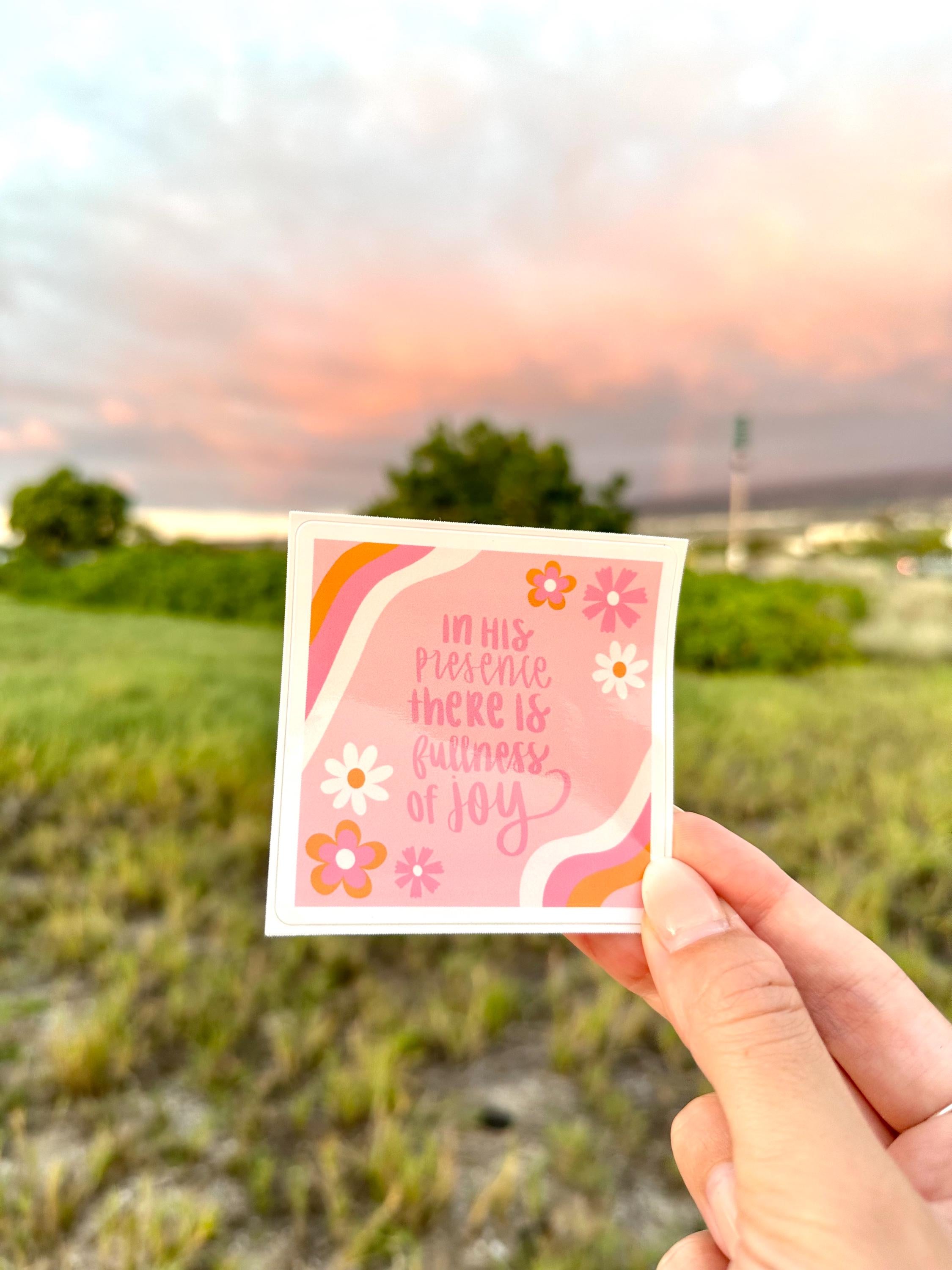 Fullness of Joy Glossy Sticker