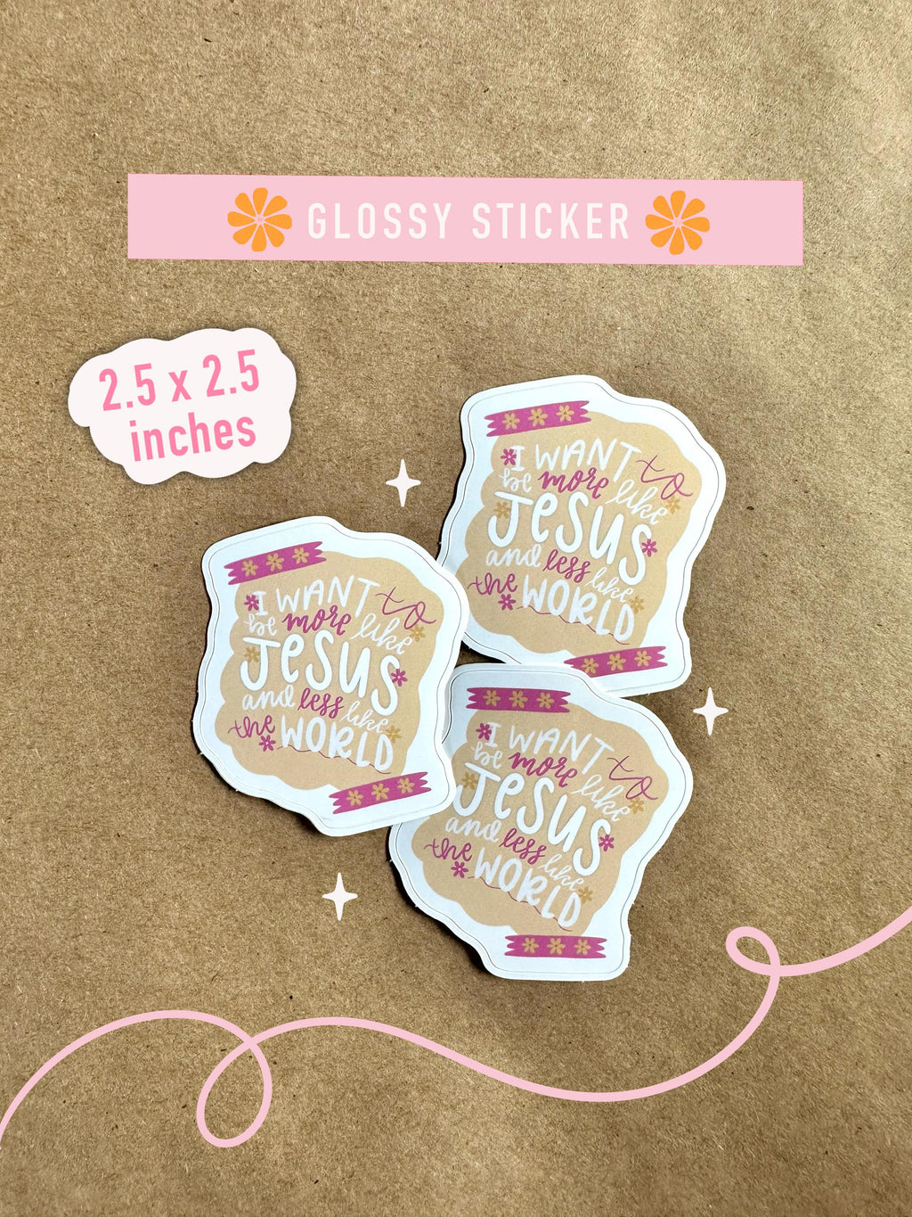 More Like Jesus Glossy Sticker