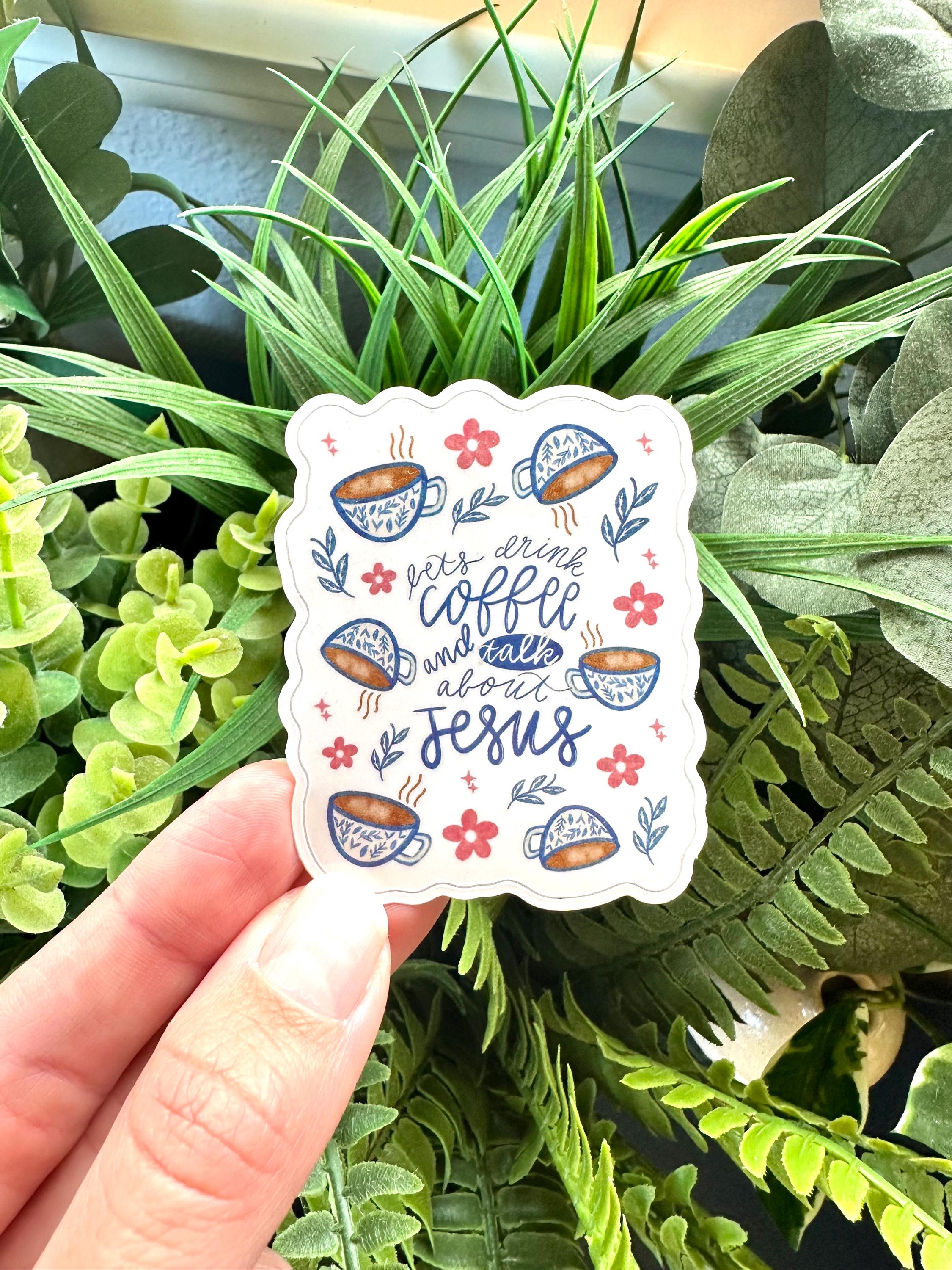 Coffee and Jesus Glossy Sticker