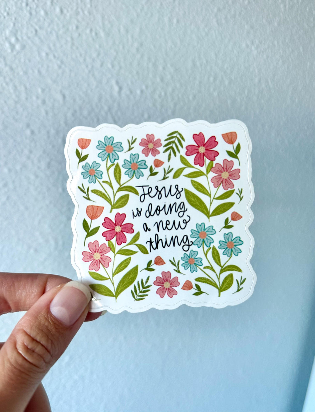 Jesus is Doing a New Thing Glossy Sticker