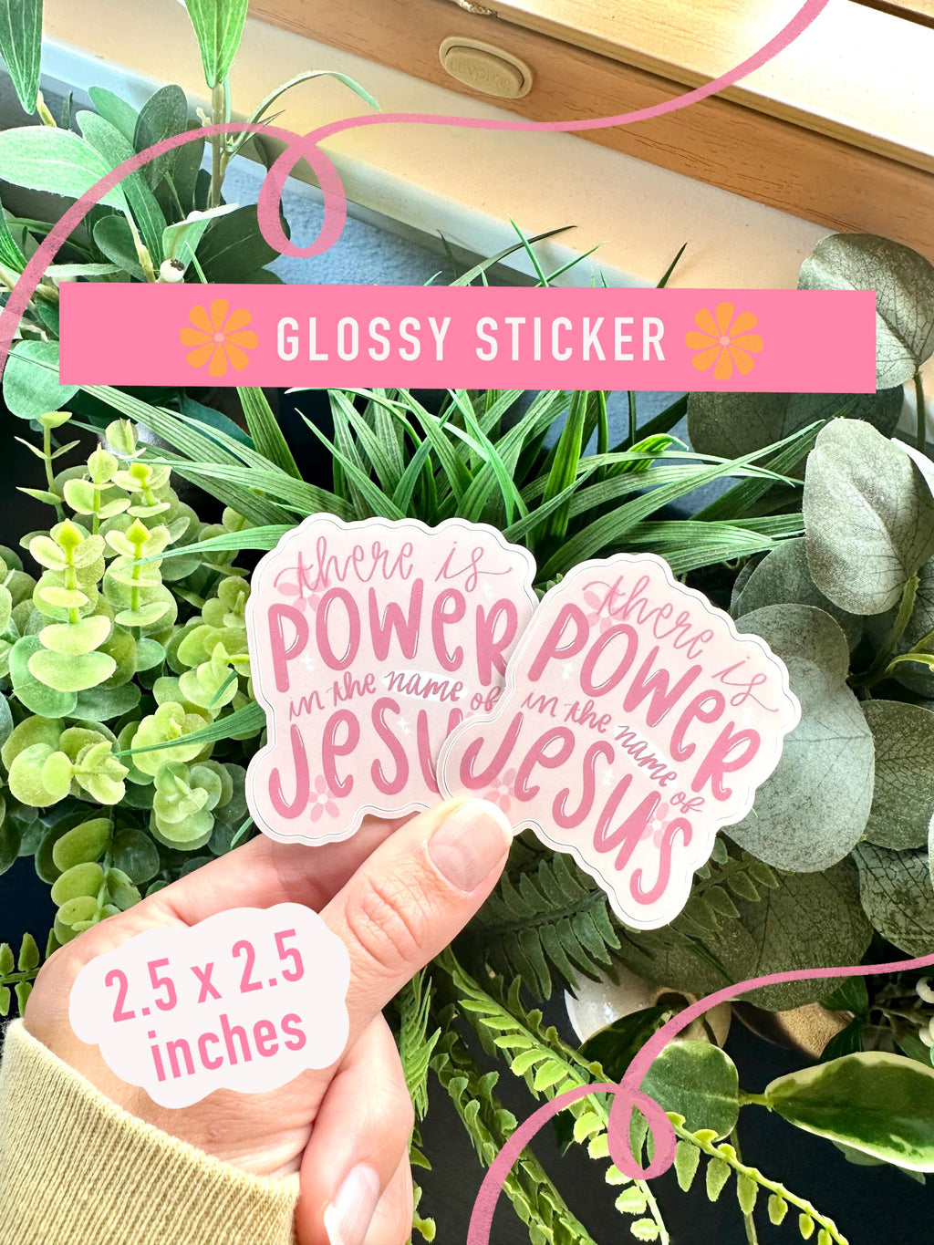 Power in Jesus' Name Glossy Sticker