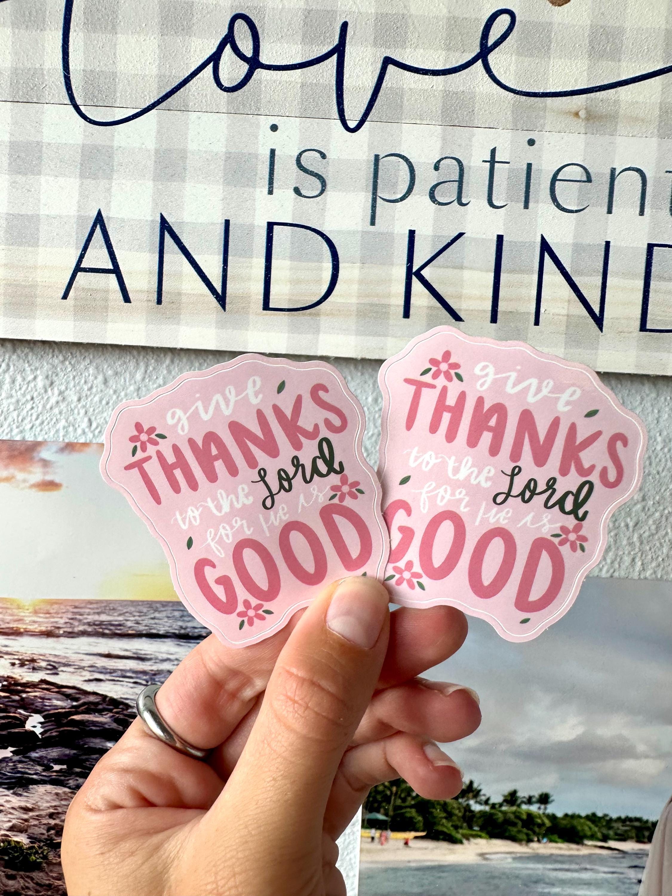 Give Thanks to the Lord Glossy Sticker