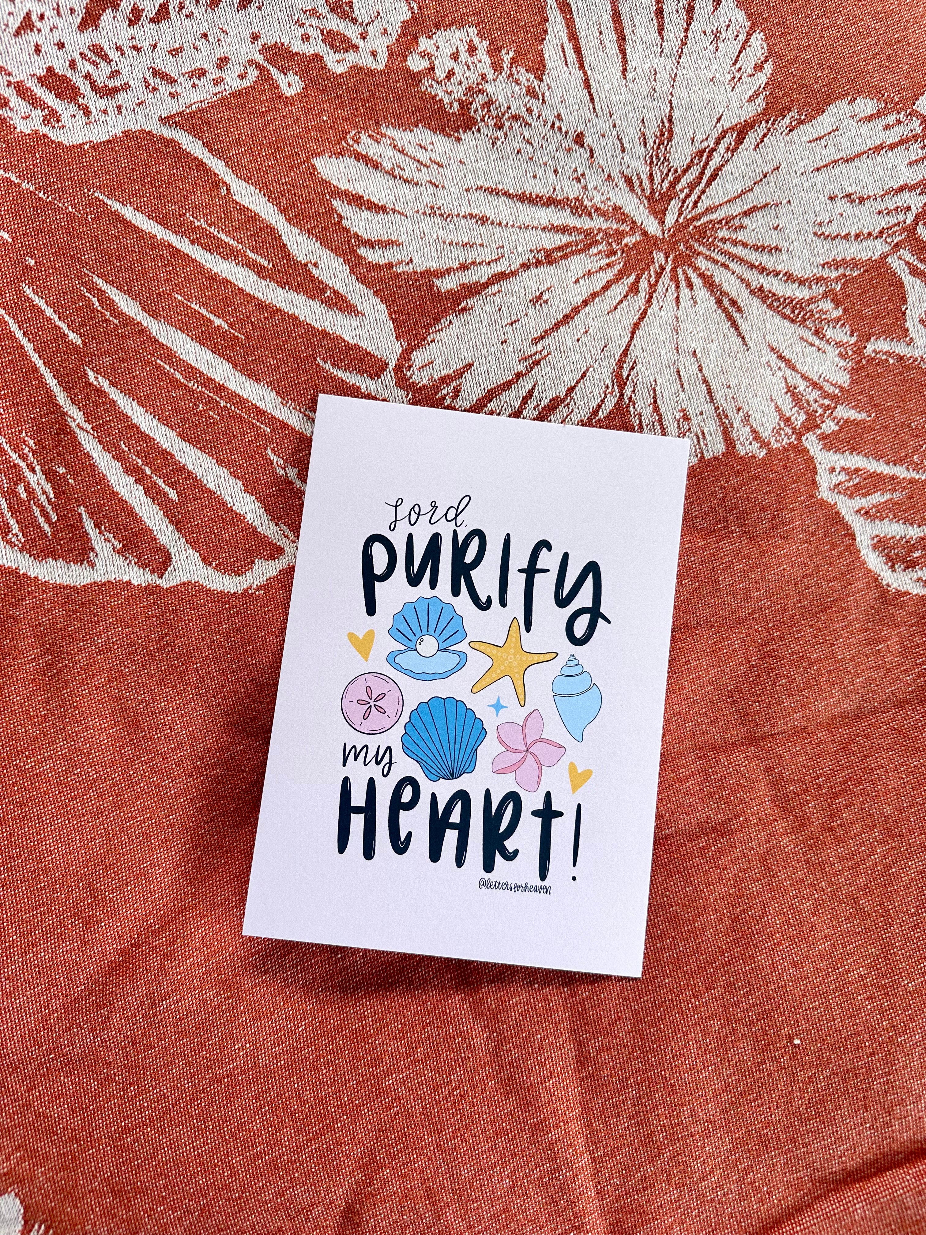Lord, Purify My Heart Print