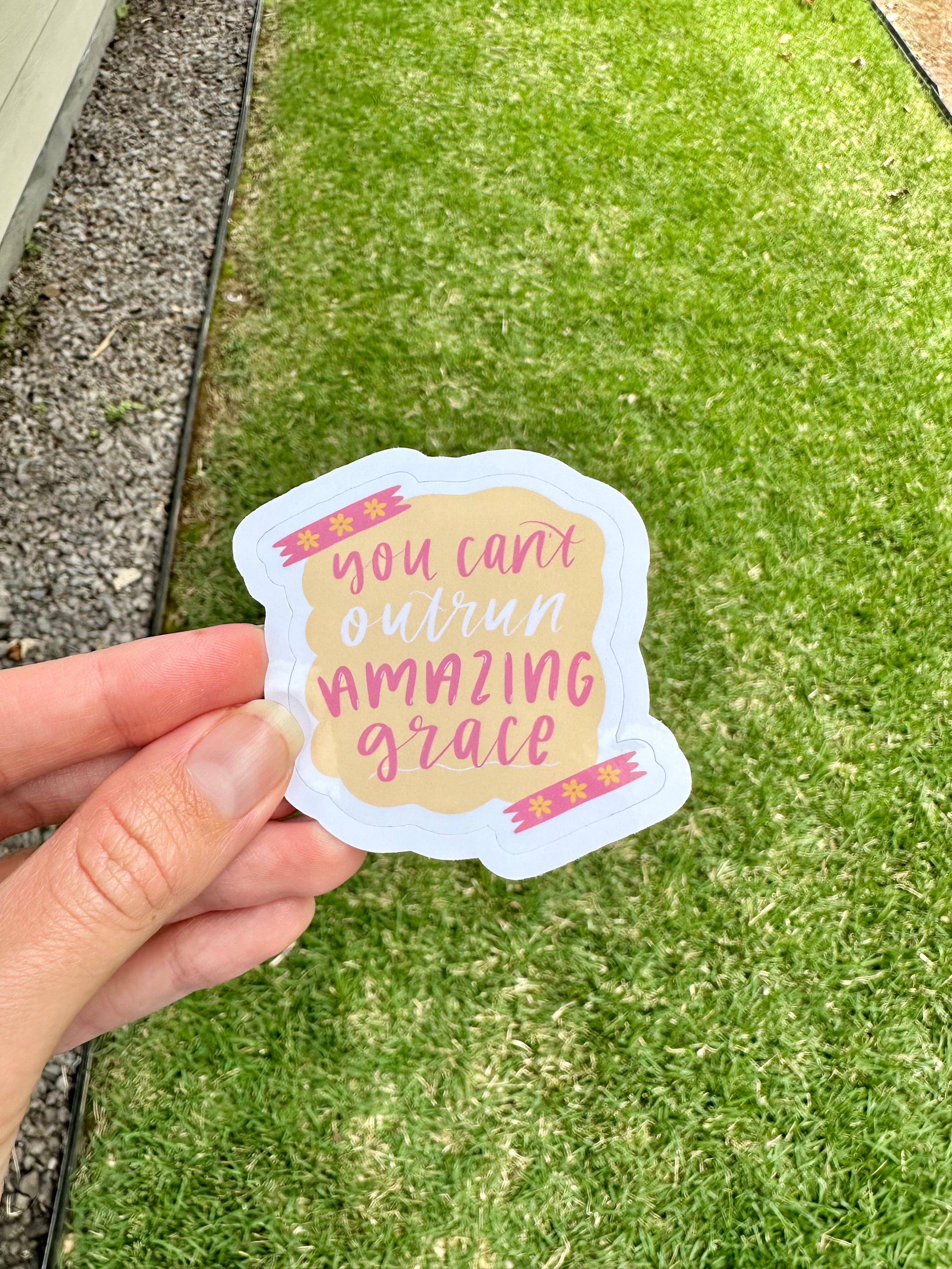 You Can’t Outrun Amazing Grace Glossy Sticker