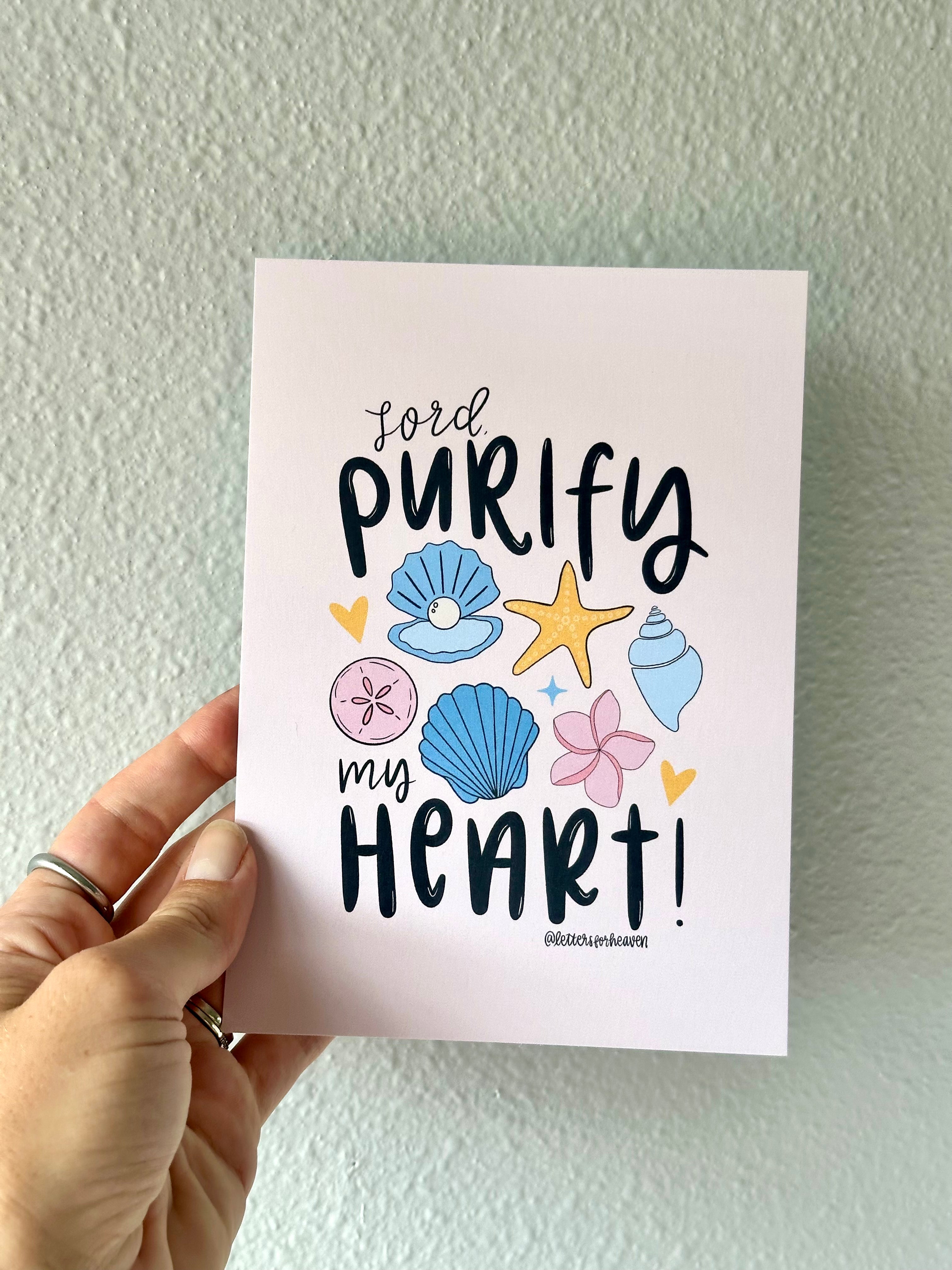 Lord, Purify My Heart Print