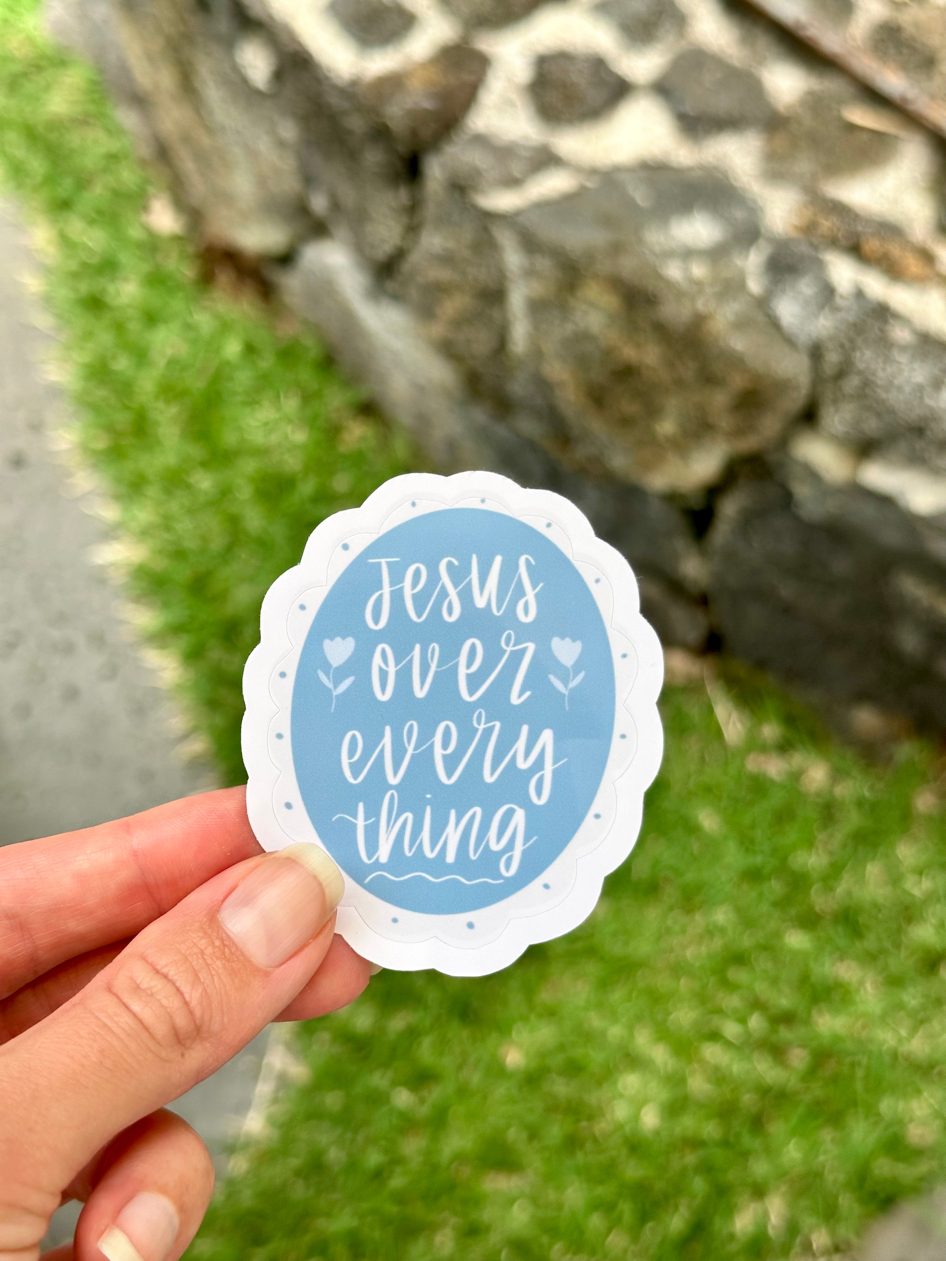 Jesus Over Everything Glossy Sticker