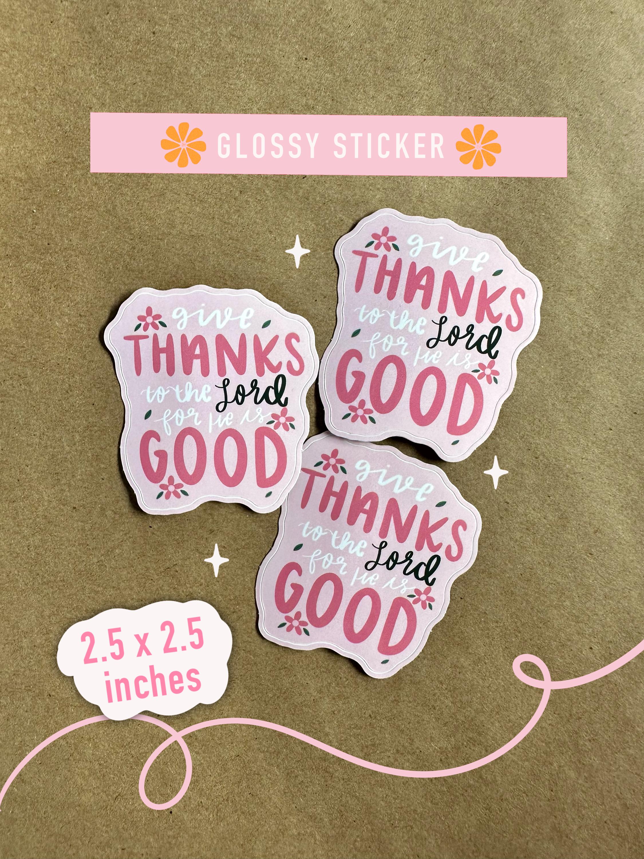 Give Thanks to the Lord Glossy Sticker